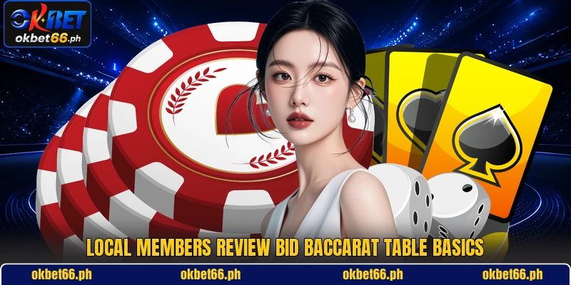 Local members review Bid Baccarat table basics