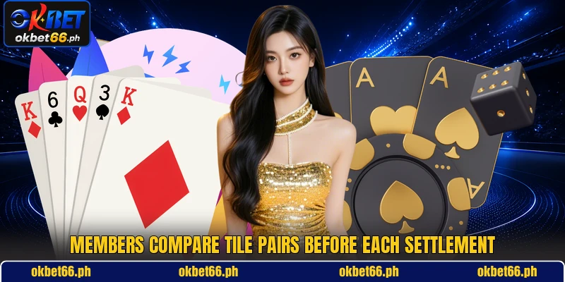 Members compare tile pairs before each settlement