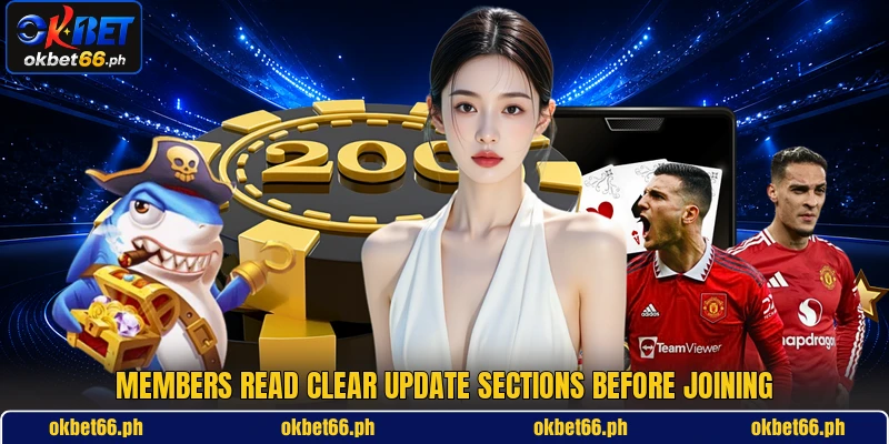 Members read clear update sections before joining Members read clear update sections before joining