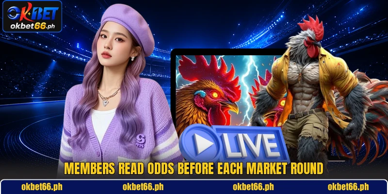 Members read odds before each market round Members read odds before each market round