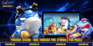 Phoenix Legend - Rise Through Fire Symbols For Prizes